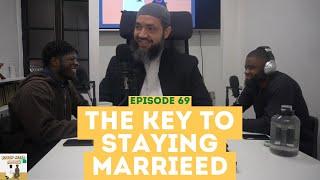 The Key To Staying Married | Episode 69 ft. Ustadh Abdul Wahid Stephenson | Jollof After Jummah