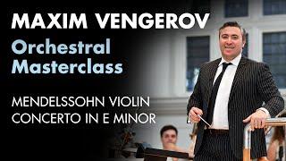 Orchestral Masterclass with Maxim Vengerov