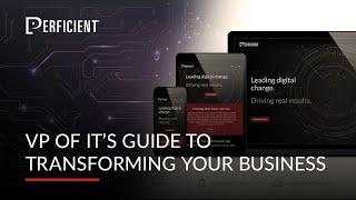 VP of IT's Guide to Transforming Your Business