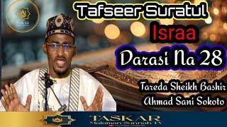 28 - Tafseer Suratul Israa'i - Sheikh Bashir Ahmad Sani Sokoto