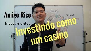 JAPA RICO: Investindo Como Um Casino : Por que a Casa Sempre Ganha?