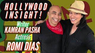 HOLLYWOOD Insight with ROMI DIAS & KAMRAN PASHA