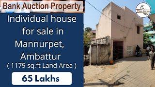 Bank Auction Individual house for sale in Mannurpet, Ambattur | 1179 sq.ft land size | 65 lakhs