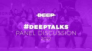 #DeepTalks - Panel Discussion with DEEP ACADEMY