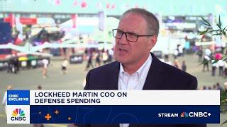 Lockheed Martin COO: We are probably at the beginning of a 3-to-5-year surge in defense spending