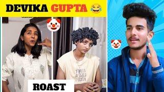 Devika Gupta Roast  || Roast Devika Gupta 