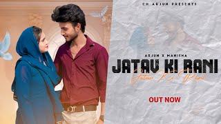 Jatav Ki Rani | ch Arjun | Harsh Shadra | new haryanvi song | official video 2024