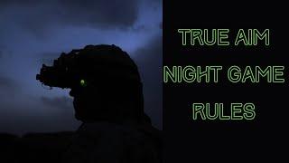 True Aim Night Game Rules