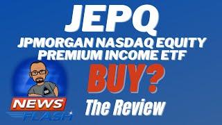 JEPQ JPMorgan Nasdaq Equity Premium Income ETF Review | Better Than JEPI?