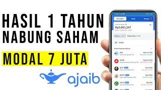 HASIL 1 TAHUN NABUNG SAHAM DI AJAIB, Modal 7 Juta