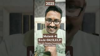 2025-Mulank-4 D.o.b:-04,13,22,31 के लिए कैसा रहेगा ये साल और जरूरी उपाय#astrology #numerology #vastu
