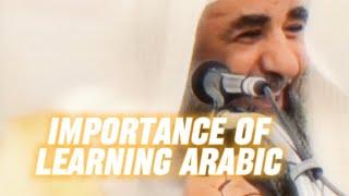 Importance of Learning Fusha Arabic! | Shaykh Sulayman Ar-Ruhayli