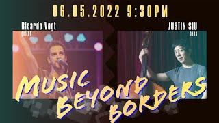 《Music beyond Borders 4》with Ricardo Vogt