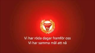 Llojd - Röda Dagar Framför Oss (Kalmar FF Inmarschlåt - Med text)