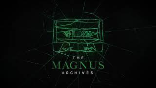 THE MAGNUS ARCHIVES #186 - Quiet