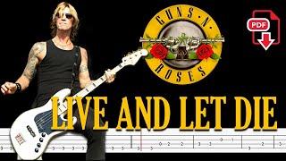 Guns N' Roses - Live And Let Die (Bass Tabs | Notation) @ChamisBass #Chamisbass #GnRBass