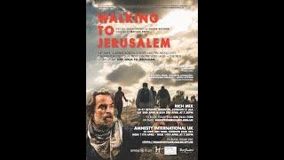 Walking to Jerusalem trailer - Rich Mix & Amnesty