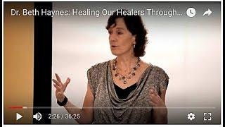 Dr. Beth Haynes: Healing Our Healers Through the Patient-Doctor Relationship