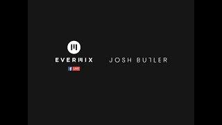 Josh Butler Live Stream Sessions at Evermix HQ