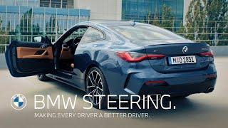 BMW Steering. Making every driver a better driver.