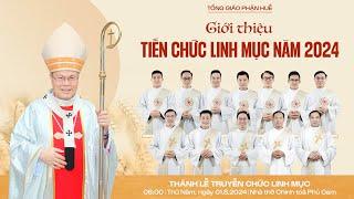 Giới thiệu TIẾN CHỨC LINH MỤC TỔNG GIÁO PHẬN HUẾ năm 2024