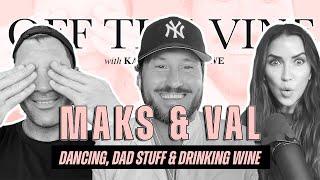 Maks & Val Chmerkovskiy: Dancing, Dad Life, & Drinking Wine (... all at once)