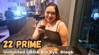 22 PRIME at Discovery Suites | UNLIMITED USDA Rib Eye Steak at Ortigas