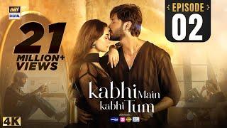 Kabhi Main Kabhi Tum - Episode 2 | Fahad Mustafa | Hania Aamir | 8 July 2024 (Eng Sub) | ARY Digital