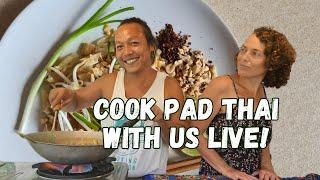 Cooking Pad Thai with Mon (and Maayan) LIVE!