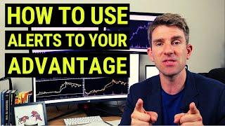 How to Best Use Trade Alerts to Make You a Better Trader 