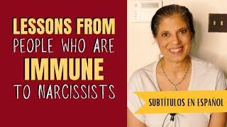 Lessons from people who are "immune" to narcissists