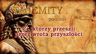 Ci, którzy przeszli przez wrota przyszłości