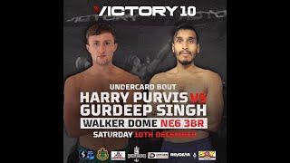 Harry Purvis vs Gurdeep Singh - Victory 10