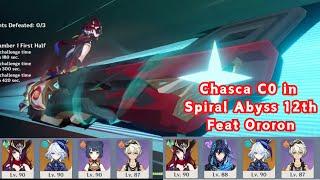 Chasca C0 in Spiral Abyss 12th Feat Ororon