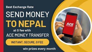 How to transfer Money to Nepal  using ACE Money Transfer? | Send Money to Nepal from  