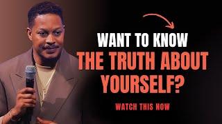 Want to Know the TRUTH About Yourself? Watch This Now | Prophet Lovy