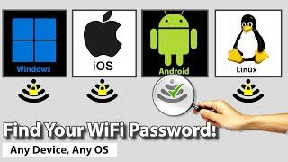 Easily Recover WiFi Passwords on Windows, Mac, Android, iOS, and Linux