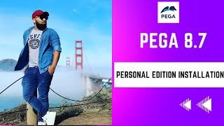 Pega 8.7 | Personal Edition Installation | Day 5