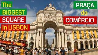 PRACA DO COMERCIO, Exploring Lisbon Portugal's Historical Largest Square