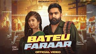 Bateu Faraar (Full Video) Masoom Sharma | @rahulchaniwala  Divya Sharma | New Haryanvi Song 2024