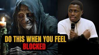 Do This When You Feel Blocked | Ex Satanist James Kawalya