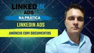 Linkedin Ads: Novo Anuncios com Documentos