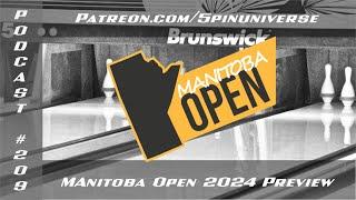 Podcast #209  Manitoba Open 2024 Preview