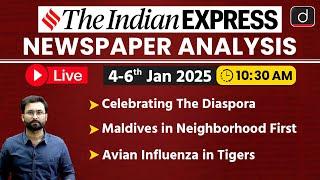 LIVE Newspaper Analysis | 04-06 January 2025 | The Indian Express | Drishti IAS English