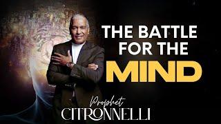 THE BATTLE FOR THE MIND | ED CITRONNELLI