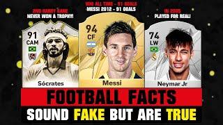 FOOTBALL FACTS That Sound FAKE But Are TRUE! 