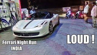 Driving LOUD Ferrari in INDIA - 458 w/ Crazy Exhaust