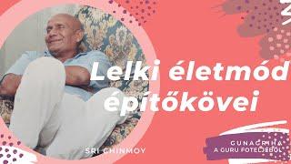 Lelki életmód építőkövei