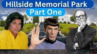 Walking Among Stars: Hillside Memorial Park Gravesite Adventure - Part One