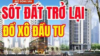 SỐT ĐẤT TRỞ LẠI, Người Người Đổ Xô Đầu Tư